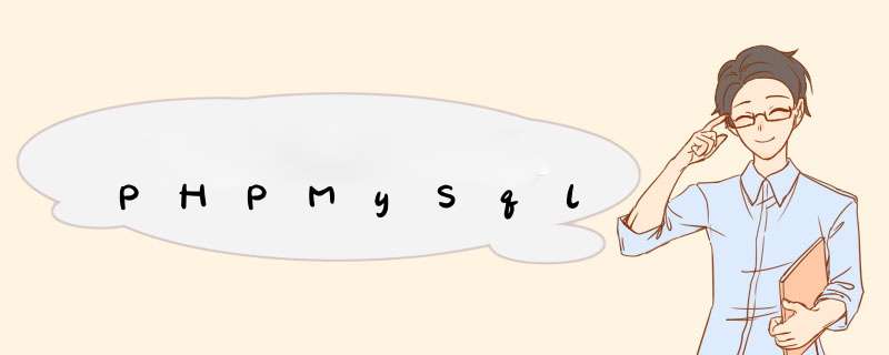 PHPMySql,第1张 PHPMySql,第1张