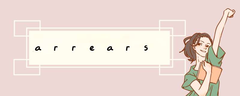 arrears,第1张