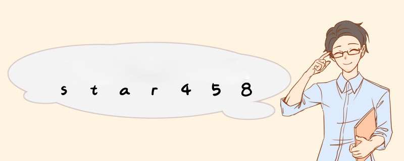 star458,第1张 star458,第1张